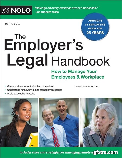 Employer's Legal Handbook, The: How to Manage Your Employees &amp; Workplace, 16th Edition