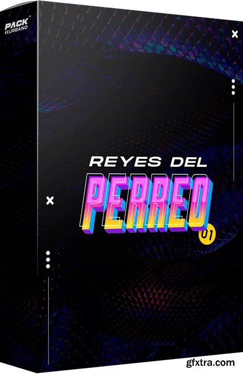 Pack Urbano Reyes del PERREO