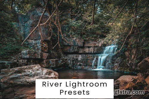 River Lightroom Presets EWXJGUV