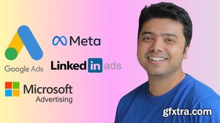 Full Paid Ads Course - Google, Facebook, Microsoft, Linkedin