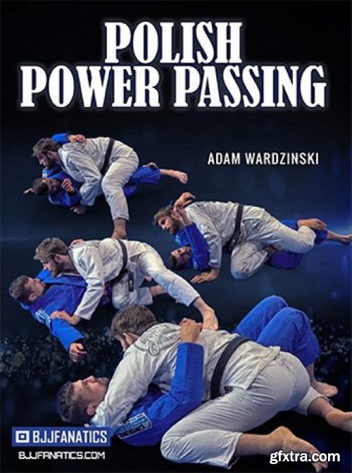 BJJ Fanatics - Polish Power Passing