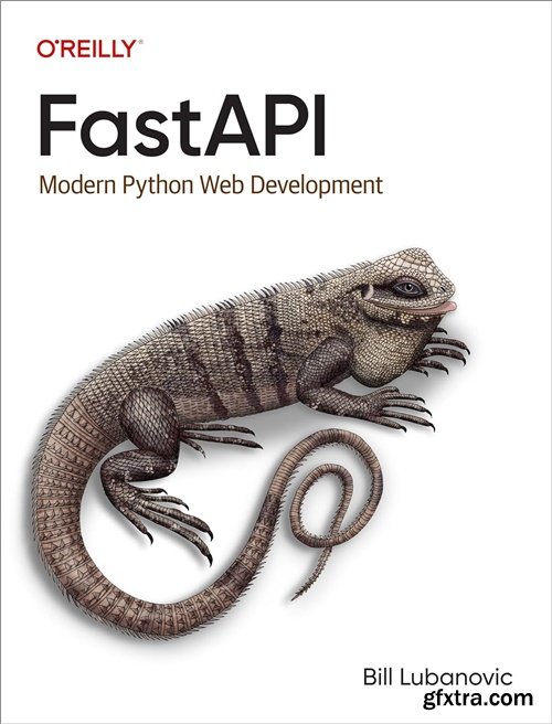 FastAPI: Modern Python Web Development (True PDF)