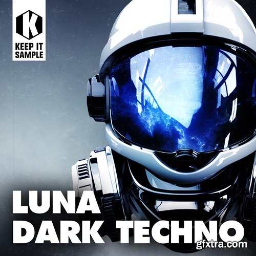 Keep It Sample Luna Dark Techno