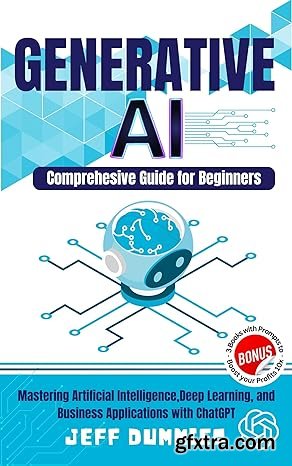 Generative AI - Comprehensive Guide for Beginners