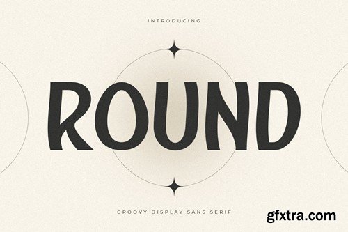 Round - Groovy Display Sans Serif Font 6RBRBVR