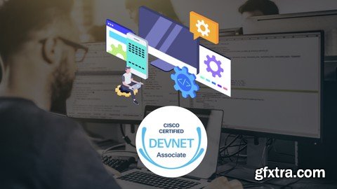 Cisco Devnet Associate (200-901) V1.1 Video Training Series