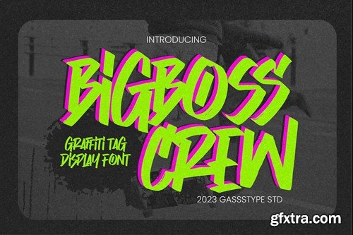 BigBoss Crew - Graffiti Tag Display Font CJNA54W