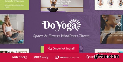 Themeforest - Do Yoga - Fitness Studio &amp; Pilates Club WordPress Theme 20520088 v1.2.1 - Nulled