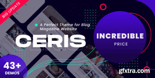 Themeforest - Ceris - The Ultimate WordPress Newspaper and Magazine Theme 26452254 v4.3 - Nulled