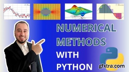 Numerical Analysis & Methods with Python: Theory & Practice