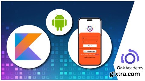 Kotlin | Android App Development Hands-On Projects Course
