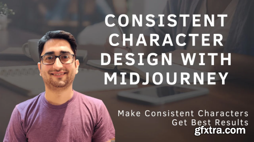 Midjourney: Crafting Consistent Characters For Creative Professionals