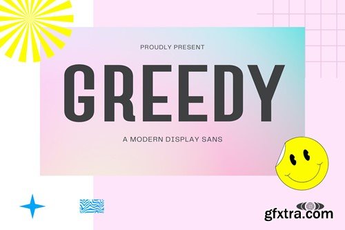 Greedy | Modern Sans HJEHSMB