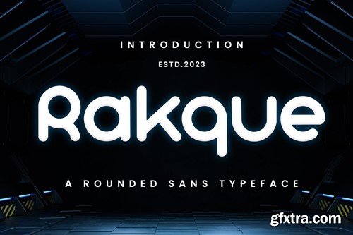 Rakque - Rounded Sans Typeface 8LNJ7EJ