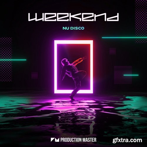 Production Master Weekend Nu Disco