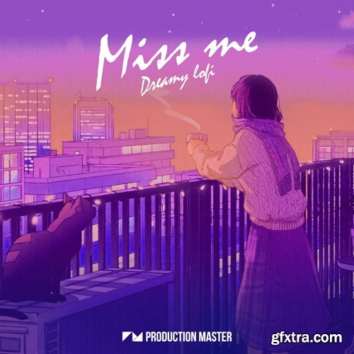 Production Master Miss Me Dreamy Lofi