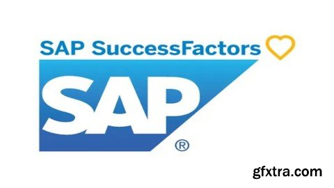 Sap Sf Employee Central: Full Business Process Training