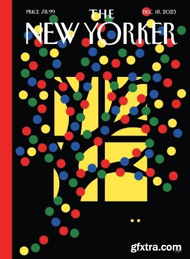 The New Yorker - December 18, 2023