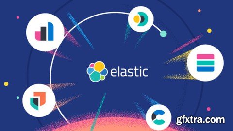 Complete Elastic Stack 8 Course: Hands-On Project Included