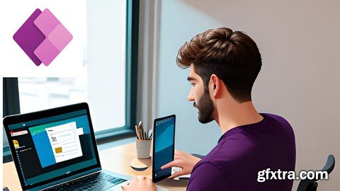Mastering Microsoft Powerapps: The Complete Guide