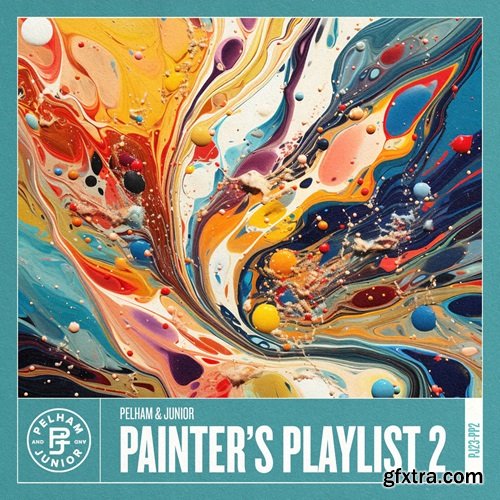 Pelham & Junior Painter's Playlist 2