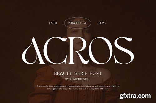 Acros Elegant Serif Font Typeface 3XSQQWE