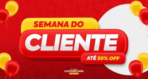 Dia Do Cliente 3d Label Sale Offer In Portuguese