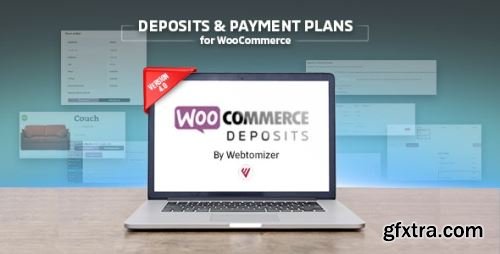 CodeCanyon - WooCommerce Deposits - Partial Payments Plugin v4.3.0 - 9249233 - Nulled