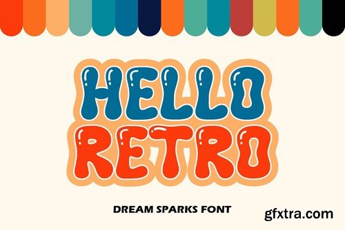 Dream Sparks - Bubble Display Font EVA9PZ4