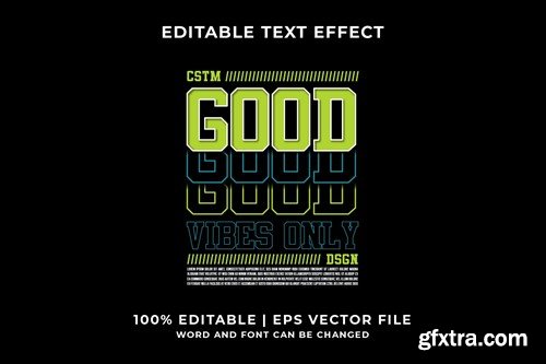 Good Vibes Editable Text Effect E3SU7T6