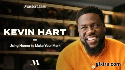 MasterClass - Using Humor to Make Your Mark with Kevin Hart