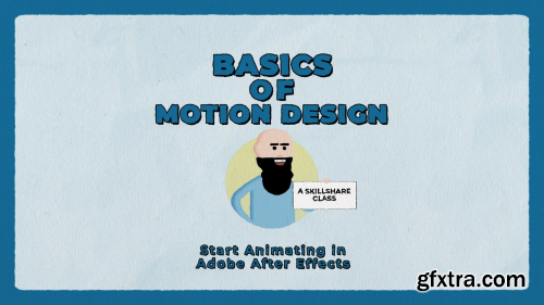 Basics of Motion Design: Start Animating in Adobe After Effects