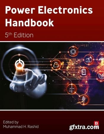 Power Electronics Handbook, 5th Edition