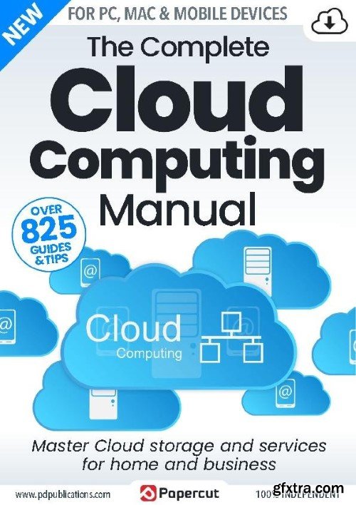 The Complete Cloud Computing Manual - Issue 4, 2023 (True PDF)