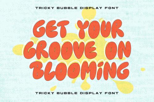 Deeezy - Tricky - Bubble Display Font