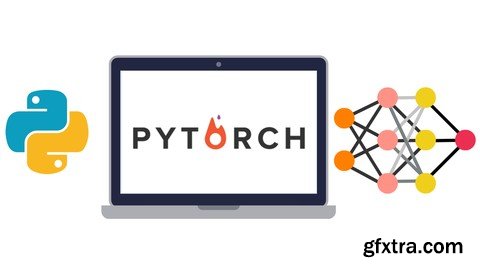 PyTorch for Deep Learning with Python Bootcamp