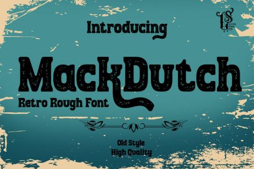 MackDutch - Rough decorative font