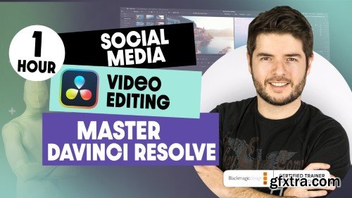 Fast and Effective Video Editing for Social Media with Davinci Resolve