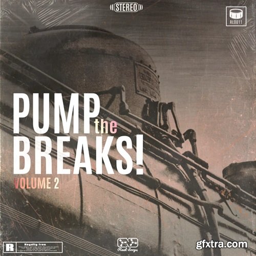 Reel Loops Pump The Breaks Vol 2