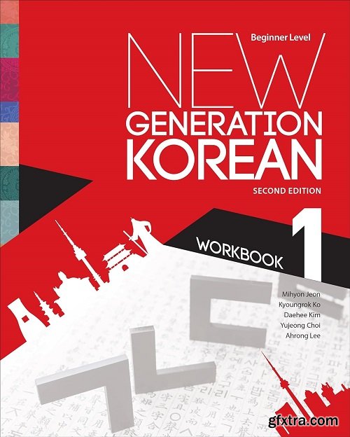 New Generation Korean Workbook: Beginner Level, 2nd Edition