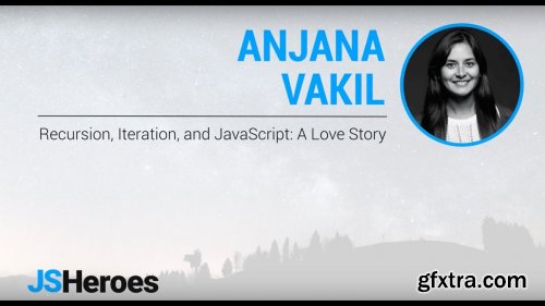 Professional JavaScript by Anjana Vakil