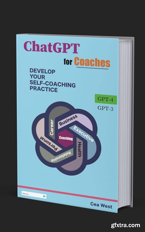 ChatGPT for Coaches Develop Your Self-Coaching Practice (True EPUB)