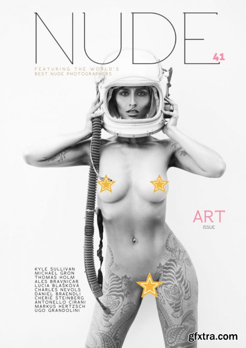 NUDE Magazine - Issue #41 Art Issue - December 2023