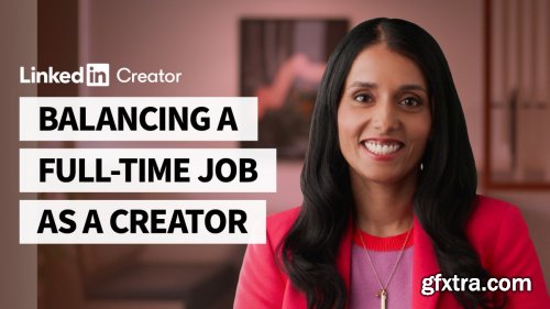 Balancing a Full-Time Job as a Creator