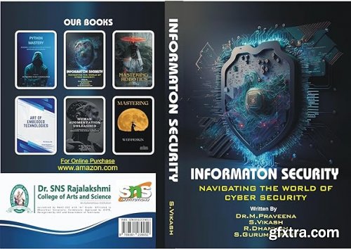 The Information Security Handbook: Navigating The World of Cyber Security