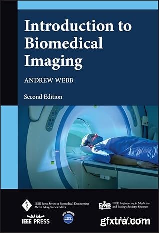 Introduction to Biomedical Imaging, 2nd Edition