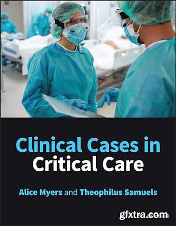 Clinical Cases in Critical Care