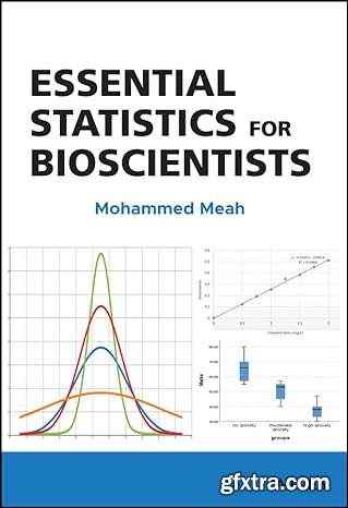 Essential Statistics for Bioscientists