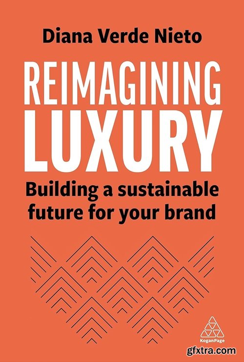 Reimagining Luxury: Building a Sustainable Future for your Brand