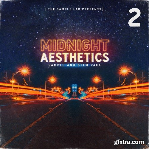 The Sample Lab Midnight Aesthetics Vol 2 (Compositions And Stems)